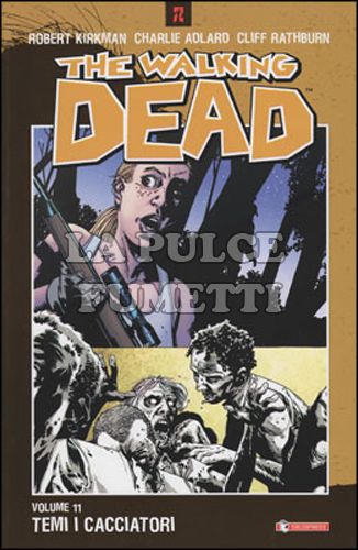 WALKING DEAD TP #    11: TEMI I CACCIATORI